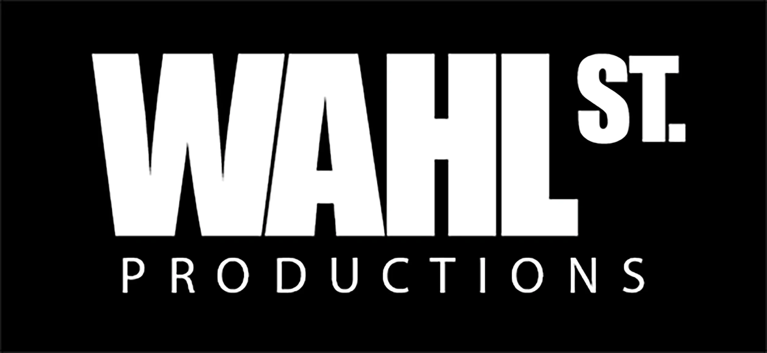 Wahl St. Productions